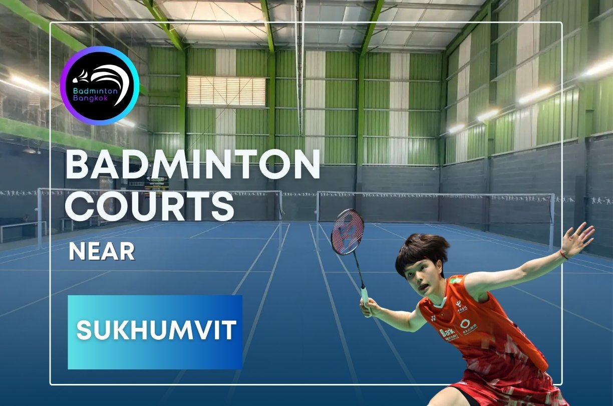 Badminton Courts in Sukhumvit